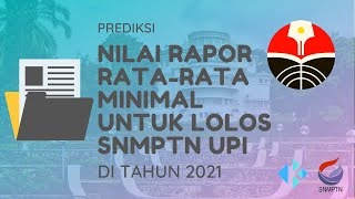 Nilai RataRata Rapor Minimal untuk Lolos SNMPTN UPI 2021 [upl. by Obbard]