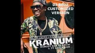 Kranium  Nobody Has To Know DJ Bedz Customized Version feat Ty Dolla Sign [upl. by Van]