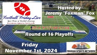 Football Friday Live 2024 Round of 16 Playoffs  Friday November 1st 2024 [upl. by Tedmund]