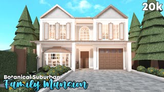 Roblox  Bloxburg 20k Botanical Suburban Family MansionFULL BUILD [upl. by Whelan]