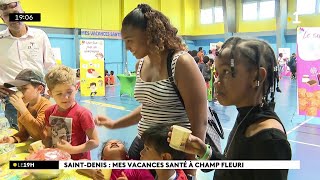 Prendre soin de soi  l’objectif de l’opération « Mes Vacances Santé » à Champ Fleuri à SaintDenis [upl. by Sadnak828]