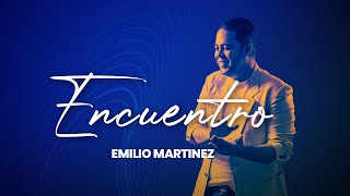 Encuentro  Emilio Martinez Video Oficial [upl. by Rubie579]