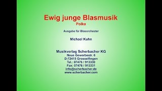 Ewig junge Blasmusik  Musikverlag Scherbacher [upl. by Ycats]