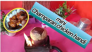 mini Champaran chicken champaranchicken chickenhandi chicken [upl. by Tirrag297]