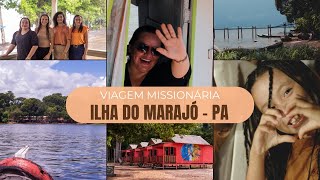 Viagem Missionária com Kelem Gaspar  Ilha do Marajó  Portel PA [upl. by Nealey581]