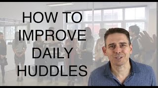 How to Improve Daily Huddles [upl. by Anella]