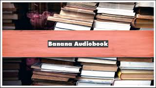 Dan Koeppel Banana Audiobook [upl. by Ivey293]