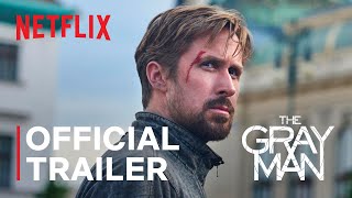 THE GRAY MAN  Official Trailer  Netflix [upl. by Templia]