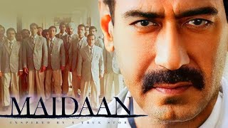 Maidaan Full Movie  Ajay Devgn  Priyamani  Rudranil Ghosh  Gajraj Rao  HD Facts and Details [upl. by Harmaning]