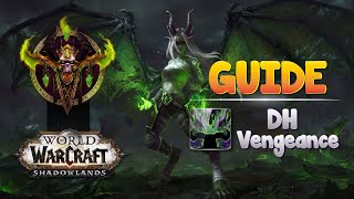 Le tank le plus méta de Shadowlands  Guide DH Vengeance PVE HL [upl. by Galen111]