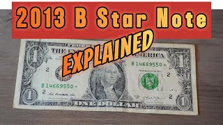 2013 B Star Note Explained [upl. by Leacock927]