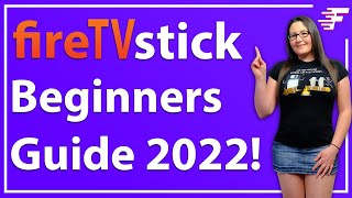 BEGINNERS GUIDE TO THE AMAZON FIRE STICK  HOW TO USE A FIRESTICK  2022 [upl. by Trebma932]