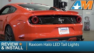 20152017 Mustang Raxiom Halo LED Tail Lights Review amp Install [upl. by Alvord205]