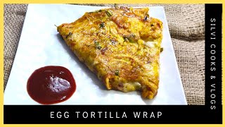 Egg Tortilla Wrap  Tortilla Wrap Recipe  Silvi Cooks amp Vlogs  shorts youtubeshorts ytshorts [upl. by Abehs731]