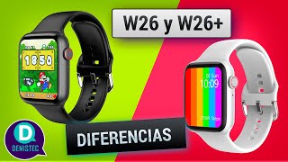 W26 y W26 Plus DIFERENCIAS y Cuál COMPRAR  DenisTec [upl. by Amersham]