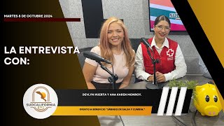 🗣️💬LaEntrevista con Devlyn Huerta y Ana Karen Monroy para Sudcalifornia Hoy  8 de octubre 2024 [upl. by Nerrual]