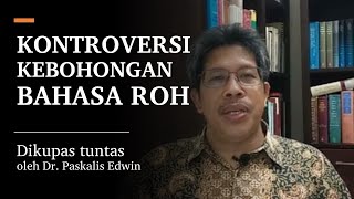 Asal Usul dan Makna Bahasa Roh pentakosta rohkudus bahasaroh [upl. by Rohclem]