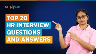 Top 20 HR Interview Questions and Answers  20 Most Asked HR Interview Questions 2023  Simplilearn [upl. by Desdee]