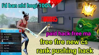 free fire new cs rank season la leya free paid hack id ban nhi hogi 100 hackfreefire freefire [upl. by Keeler]