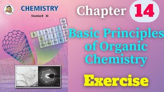 Basic Principles of Organic Chemistry class 11 chemistry chapter 14 exercise solutions [upl. by Uzzial551]