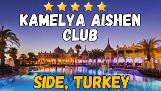 Kamelya Aishen K Club  Manavgat Tukrey AllInclusive Resort [upl. by Deppy]