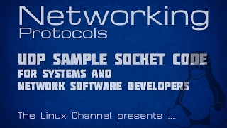 182 Networking Protocols  Ep9  UDP sample socket code for Systems and Network software developers [upl. by Faustina]