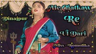 Ale Chatkaw Re Ul Dari  Miss Komolika  New Santali Dinajpur Video 2024 [upl. by Knighton]