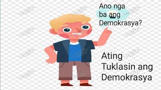 Ano nga ba ang Demokrasya Samahan nyo akong Tuklasin ito [upl. by Roseline]