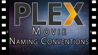 Plex Media Server Naming Conventions  Movies [upl. by Ilrahs]