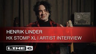 Line 6  HX Stomp XL  Henrik Linder Artist Interview [upl. by Wright]