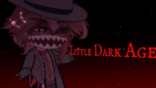 Little Dark Age x Henry’s Speech  GL2  FNaF  short [upl. by Combs]