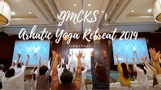 GMCKS Arhatic Yoga Singapore Retreat 2019 [upl. by Aekal]