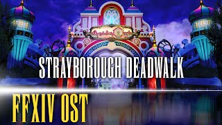 Stayborough Deadwalk Theme  FFXIV OST [upl. by Goldi]