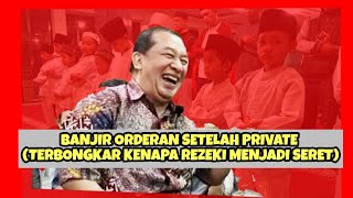 TESTIMONI BANJIR ORDERAN SETELAH PRIVATE TERBONGKAR KENAPA REZEKI MENJADI SERET [upl. by Anirbes]