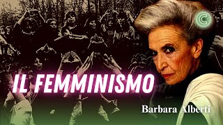 Il Femminismo  Barbara Alberti [upl. by Pacien]