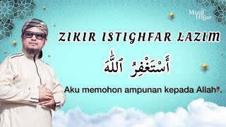 ZIKIR ISTIGHFAR LAZIM  Munif Hijjaz [upl. by Aloz]