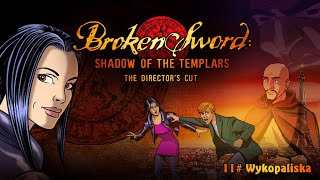 Broken Sword The Directors Cut  11 Wykopaliska [upl. by Ahsetan805]