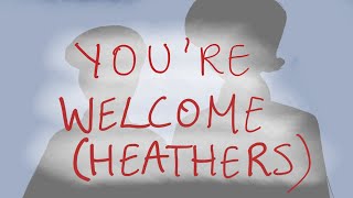 Youre Welcome  Heathers Animatic UK Album [upl. by Atihcnoc]