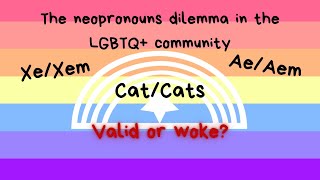 The neopronouns dilemma in the LGBT community [upl. by Lalage]