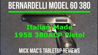 Bernardelli Model 60 380 SemiAutomatic Pistol Tabletop Review  Episode 202425 [upl. by Ylloj]