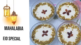 Mahalabia  Eid Special Arabic Dessert  How To Make Mahalabia Recipe  Easy Milk Pudding Recipe [upl. by Ettenom]