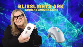 BlissLights ARK Ambient Aurora Light [upl. by Amiaj]