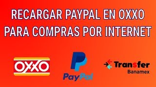 Recargar Paypal en OXXO para compras en Internet  VforVertical [upl. by Navaj198]