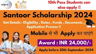 Santoor Scholarship Programme 202425 by Wipro Limited  National Scholarship for 10th amp 12th pass [upl. by Calan536]