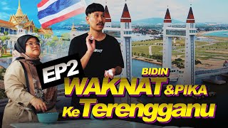 Bukan Part 2 Thailand Yang Sebenar Episod 2 Bidin Waknat dengan Pika ke Terengganu [upl. by Nehemiah]