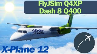 XPlane 12  FlyJSim Q4XP Dash 8 Q400 [upl. by Eetnahs]