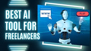 Best AI Tools for Freelancers [upl. by Lucey547]