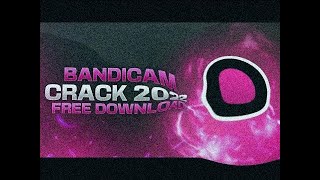 BANDICAM CRACK 2022  Full Version  Working License Key 2022 [upl. by Koziara]