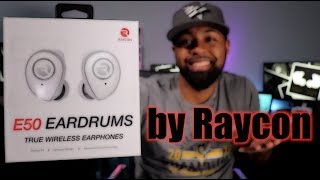 Raycon E50 Eardrums TW Review [upl. by Iridissa]