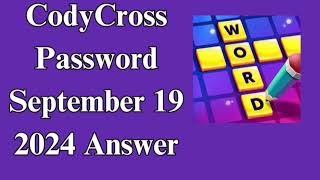 CodyCross Password September 19 2024 Answer [upl. by Yrrej]